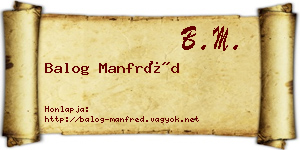 Balog Manfréd névjegykártya